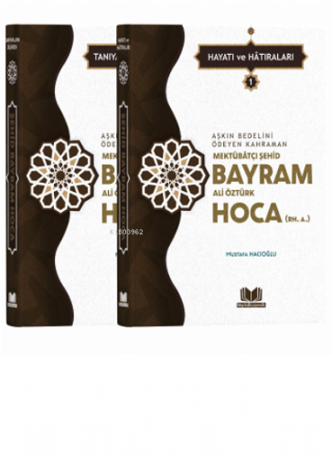 Şehid Bayram Hoca Hayatı Hatıraları ;2 Cilt Takım | benlikitap.com