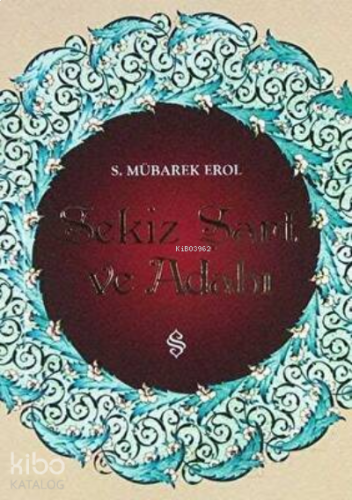 Sekiz Şart ve Adabı