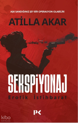 Sekspiyonaj;Erotik İstihbarat | benlikitap.com