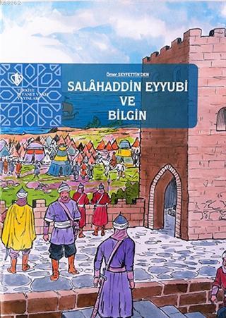Selahaddin Eyyubi ve Bilgin | benlikitap.com