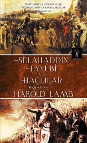Selahaddin Eyyubi ve Haçlılar; Haçlı Seferleri 2