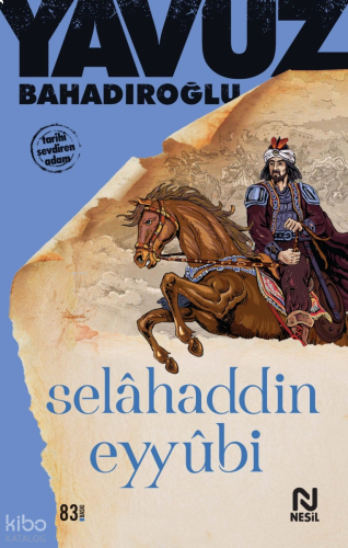 Selâhaddin Eyyûbi | benlikitap.com