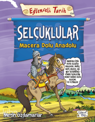 Selçuklular - Macera Dolu Anadolu