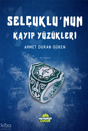 Selçuklu'nun Kayıp Yüzükleri