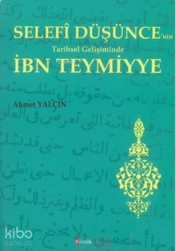 Selefi Düşüncenin Tarihsel Gelişiminde İbn Teymiyye