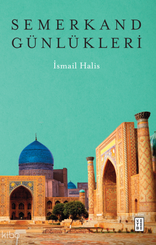 Semerkand Günlükleri | benlikitap.com