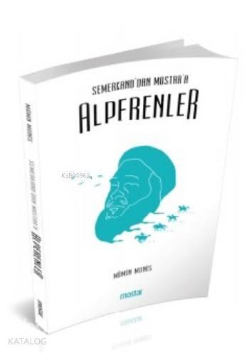 Semerkand'dan Mostar'a Alperenler