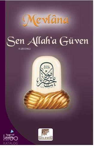 Sen Allah'a Güven
