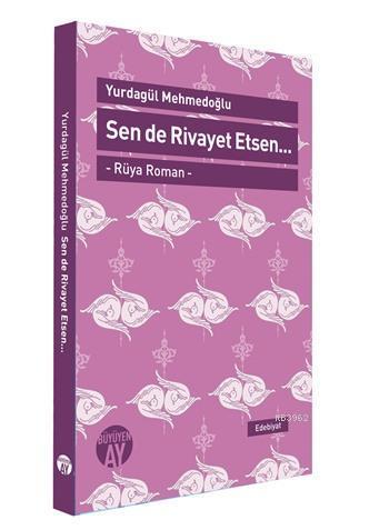 Sen de Rivayet Etsen