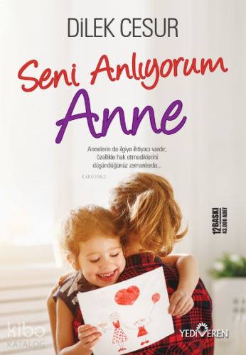 Seni Anlıyorum Anne | benlikitap.com