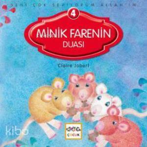 Seni Çok Seviyorum Allah'ım; Minik Farenin Duası