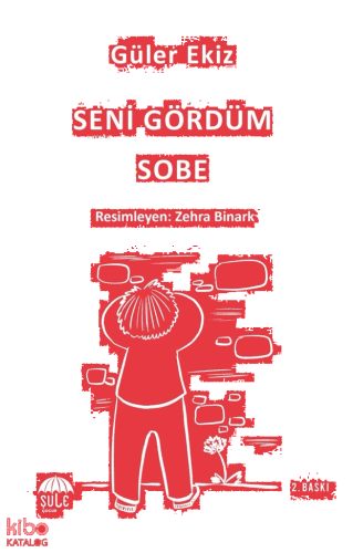Seni Gördüm Sobe