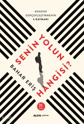 Senin Yolun Hangisi | benlikitap.com