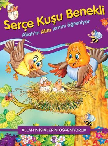 Serçe Kuşu Benekli Allah'ın Alim İsmini Öğreniyor | benlikitap.com