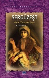 Sergüzeşt | benlikitap.com