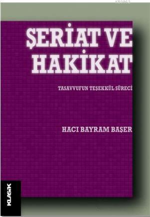 Şeriat ve Hakikat