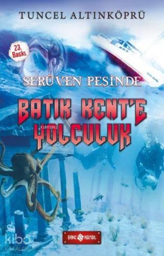 Serüven Peşinde 01 - Batık Kent'e Yolculuk