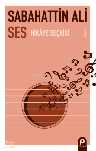 Ses;Hikâye Seçkisi