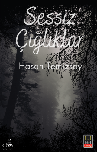 Sessiz Çığlıklar | benlikitap.com