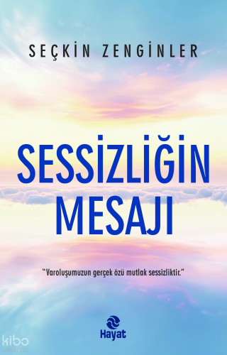 Sessizliğin Mesajı