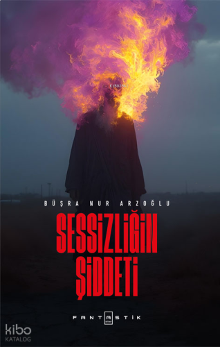 Sessizliğin Şiddeti