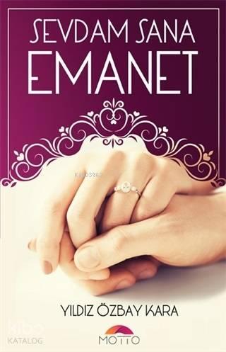 Sevdam Sana Emanet | benlikitap.com