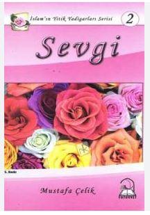 Sevği İslamın Yitik Yadigarları Serisi 2