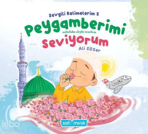 Sevgili Kelimelerim 2 - Peygamberimi Seviyorum | benlikitap.com