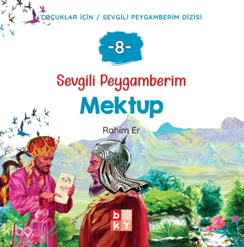 Sevgili Peygamberim 8 - Mektup;Çocuklar İçin Sevgili Peygamberim Dizis