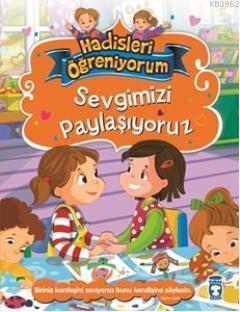 Sevgimizi Paylaşıyoruz; +6 Yaş