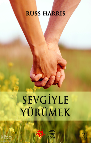 Sevgiyle Yürümek