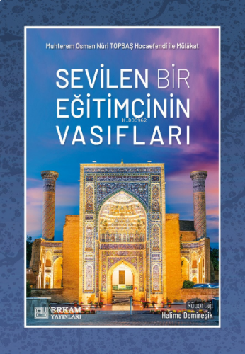 Sevilen Bir Eğitimcinin Vasıfları | benlikitap.com