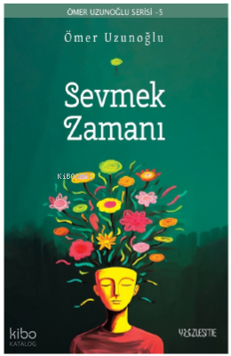 Sevmek Zamanı