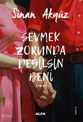 Sevmek Zorunda Değilsin Beni