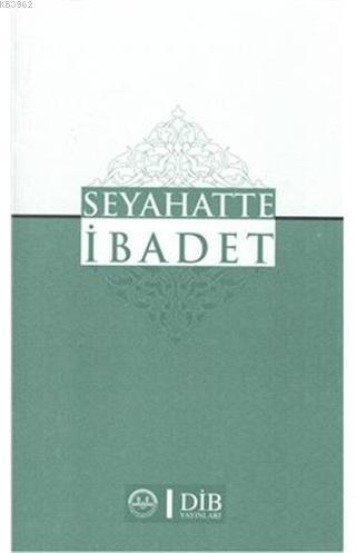 Seyahatte İbadet | benlikitap.com