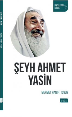 Şeyh Ahmet Yasin | benlikitap.com