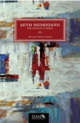 Şeyh Bedreddin - Bir Osmanlı Fakihi | benlikitap.com
