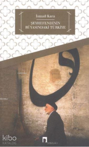 Şeyhefendinin Rüyasındaki Türkiye