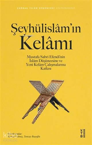 Şeyhülislâm'ın Kelâmı | benlikitap.com