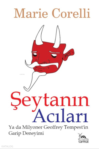 Şeytanın Acıları Ya da Milyoner Geoffrey Tempest'in Garip Deneyimi | b