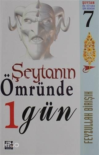 Şeytanın Ömründe 1 Gün