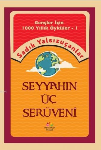 Seyyahın Üç Serüveni | benlikitap.com