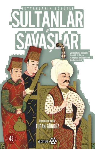 Seyyahların Gözüyle Sultanlar ve Savaşlar | benlikitap.com