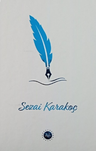 Sezai Karakoç | benlikitap.com