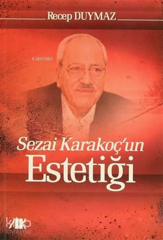 Sezai Karakoç'un Estetiği
