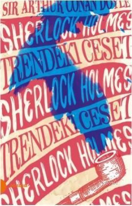 Sherlock Holmes 9- Trendeki Ceset | benlikitap.com
