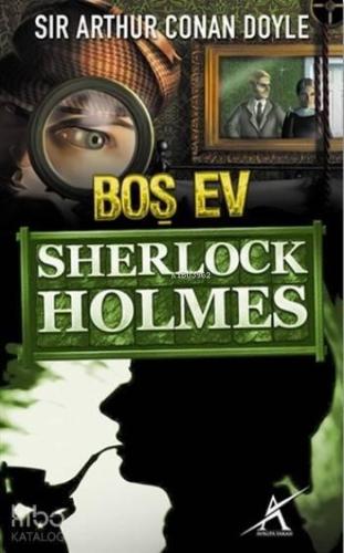 Sherlock Holmes - Boş Ev (Cep Boy) | benlikitap.com