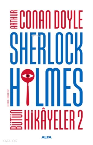 Sherlock Holmes - Bütün Hikayeler 2 ( Ciltli )