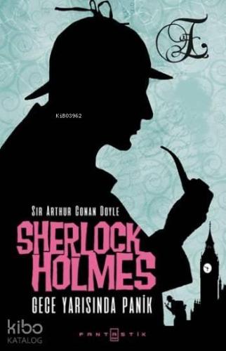 Sherlock Holmes Gece Yarısında Panik