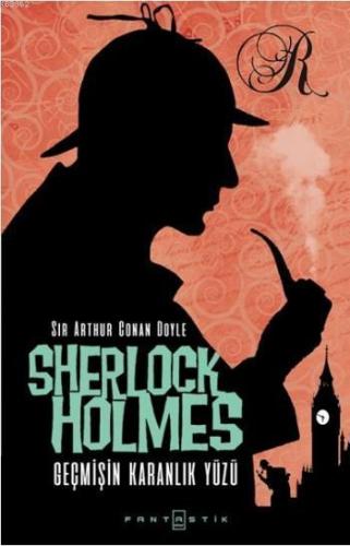 Sherlock Holmes Geçmişin Karanlık Yüzü | benlikitap.com